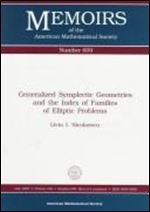 Generalized Symplectic Geometries and the Index of Families of Elliptic Problems (Memoirs of the American Mathematical Society)