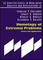 Homotopy of Extremal Problems: Theory and Applications (de Gruyter in Nonlinear Analysis and Applications 11) (de Gruyter Nonlinear Analysis and Applications)