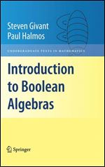 Introduction to Boolean Algebras (Undergraduate Texts in Mathematics)