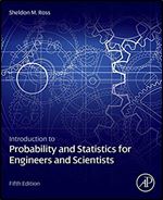 Introduction to Probability and Statistics for Engineers and Scientists Ed 5