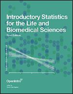 Introductory Statistics for the Life and Biomedical Sciences