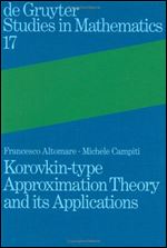 Korovkin-type Approximation Theory and Its Applications (Approaches to Semiotics)