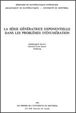 La serie generatrice exponentielle dans les problemes d'enumeration (Seminaire de mathematiques superieures) (French Edition)