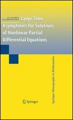 Large Time Asymptotics for Solutions of Nonlinear Partial Differential Equations