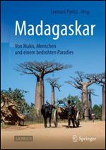 Madagaskar - Von Makis, Menschen und einem bedrohten Paradies (German Edition) Ed 2
