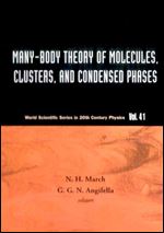 Many-body Theory of Molecules, Clusters, and Condensed Phases