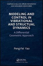 Modeling and Control in Vibrational and Structural Dynamics: A Differential Geometric Approach
