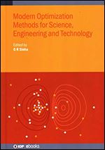 Modern Optimization Methods for Science, Engineering and Technology (IOP Expanding Physics)