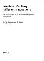Nonlinear Ordinary Differential Equations: An Introduction for Scientists and Engineers (Oxford Texts in Applied and Engineering Mathematics, 10) Ed 4