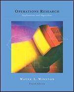 Operations Research: Applications and Algorithms (with CD-ROM and InfoTrac) Ed 4