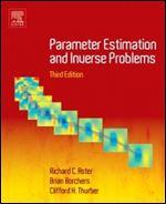 Parameter Estimation and Inverse Problems, 3rd Edition
