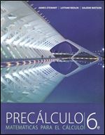 Precalculo: Matematicas Para El Calculo (6ta Edicion) [Spanish]