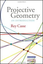 Projective Geometry: An Introduction (Oxford-Warburg Studies)