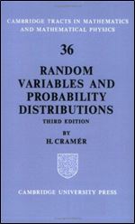 Random Variables and Probability Distributions (Cambridge Tracts in Mathematics)