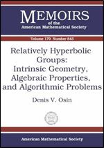 Relatively Hyperbolic Groups: Intrinsic Geometry, Algebraic Properties, and Algorithmic Problems