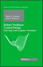 Robust Nonlinear Control Design: State-Space and Lyapunov Techniques
