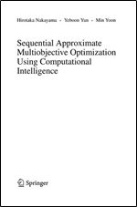 Sequential Approximate Multiobjective Optimization Using Computational Intelligence (Vector Optimization)