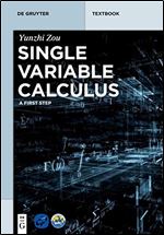 Single Variable Calculus (de Gruyter Textbook)