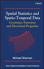 Spatial Statistics and Spatio-Temporal Data: Covariance Functions and Directional Properties