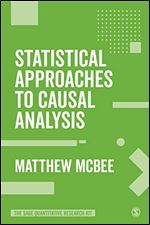 Statistical Approaches to Causal Analysis (The SAGE Quantitative Research Kit)