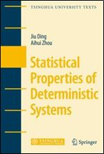 Statistical Properties of Deterministic Systems (Tsinghua University Texts)