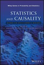 Statistics and Causality: Methods for Applied Empirical Research (Wiley Series in Probability and Statistics)