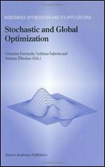 Stochastic and Global Optimization (Nonconvex Optimization and Its Applications (59))