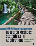 Student Study Guide With IBM (R) SPSS (R) Workbook for Research Methods, Statistics, and Applications