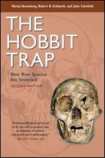 The Hobbit Trap: How New Species Are Invented Ed 2