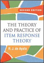 The Theory and Practice of Item Response Theory, Second Edition (Methodology in the Social Sciences)