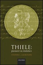 Thiele: Pioneer in Statistics