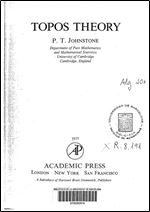 Topos Theory (London Mathematical Society Monographs, 10)
