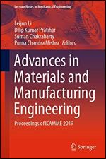 Advances in Materials and Manufacturing Engineering: Proceedings of ICAMME 2019 (Lecture Notes in Mechanical Engineering)