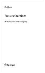 Freistrahlturbinen: Hydromechanik und Auslegung (VDI-Buch)(German)