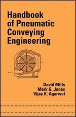 Handbook of Pneumatic Conveying Engineering (Mechanical Engineering)