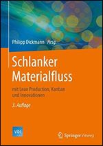 Schlanker Materialfluss: mit Lean Production, Kanban und Innovationen [German]