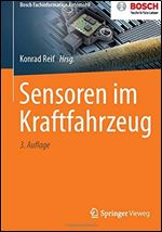 Sensoren im Kraftfahrzeug (Bosch Fachinformation Automobil) 3. Auflage