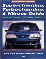 Supercharging, Turbocharging and Nitrous Oxide Performance (Motorbooks Workshop)