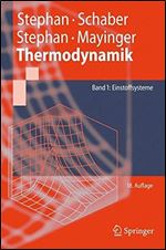 Thermodynamik: Grundlagen und technische Anwendungen Band 1: Einstoffsysteme (Springer-Lehrbuch) (German Edition)