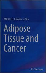 Adipose Tissue and Cancer