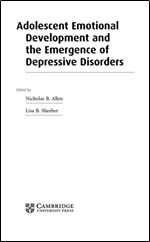 Adolescent Emotional Development and Emergence of Depressive Disorders