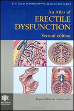 An Atlas of Erectile Dysfunction (Encyclopedia of Visual Medicine Series) Ed 2