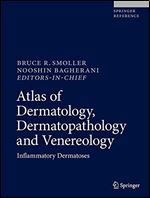 Atlas of Dermatology, Dermatopathology and Venereology: Inflammatory Dermatoses