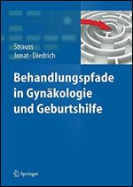 Behandlungspfade in Gynakologie und Geburtshilfe [German]