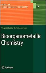 Bioorganometallic Chemistry (Topics in Organometallic Chemistry, 17)