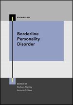 Borderline Personality Disorder (Primer On)