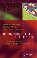 Brain-Computer Interfaces: Revolutionizing Human-Computer Interaction (The Frontiers Collection)