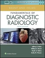 Brant and Helms' Fundamentals of Diagnostic Radiology Ed 5