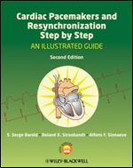 Cardiac Pacemakers and Resynchronization Step by Step: An Illustrated Guide, 2 edition