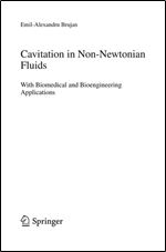 Cavitation in Non-Newtonian Fluids: With Biomedical and Bioengineering Applications